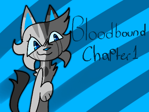 【 BLOODBOUND 】- Chapter 1