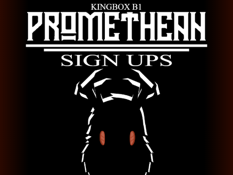 Kingbox - Promethean | Sign-ups remix