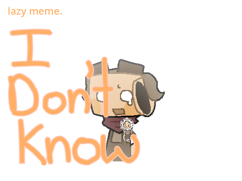 I don't know 
