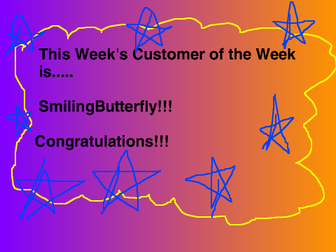 This Week's Customer of the Week Is...