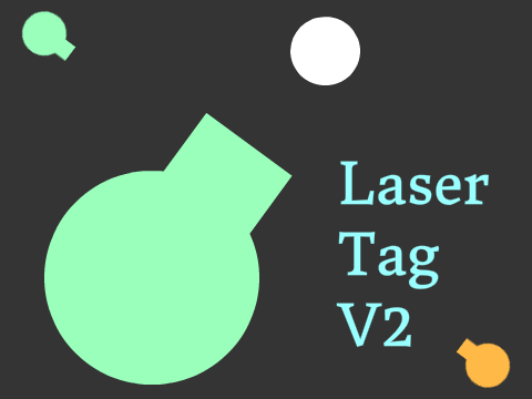 ♫ Laser Tag V2