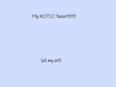 Kotlc fanart