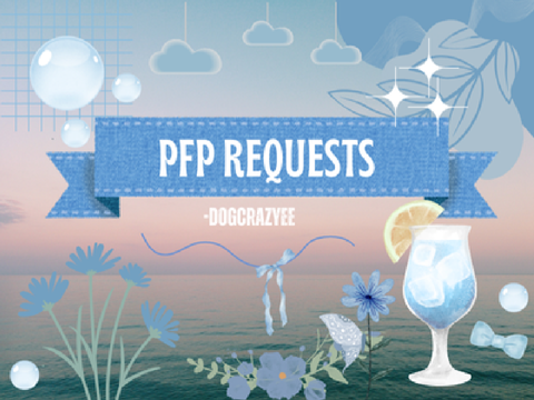 PFP REQUESTS!