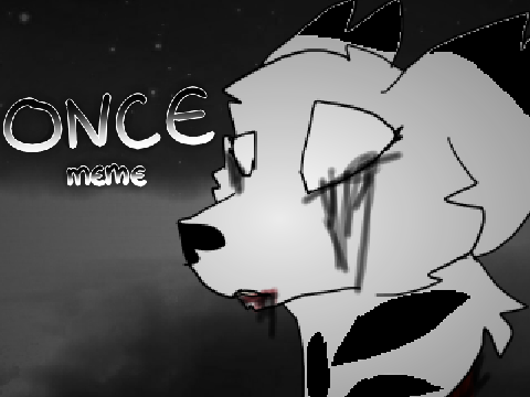 once meme my remix