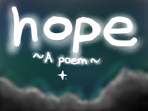 Hope┊A Poem 