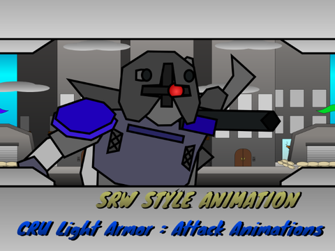 CRU Light Armor attack animation [SRW STYLE]