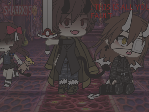 ⁽⁽ It’s your fault! [more Oc lore]