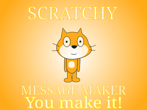 Scratchy Message Maker