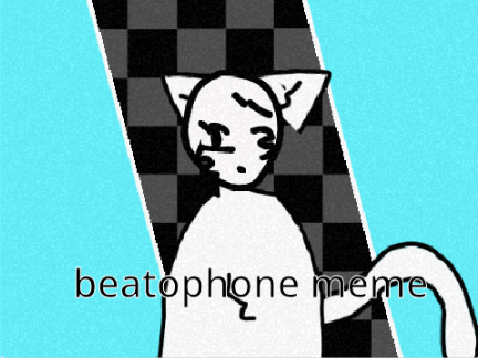 Beatophone Meme [CCE]