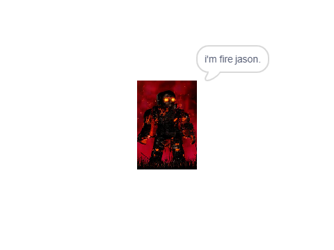 He's fire jason