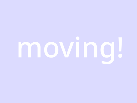 officially moving