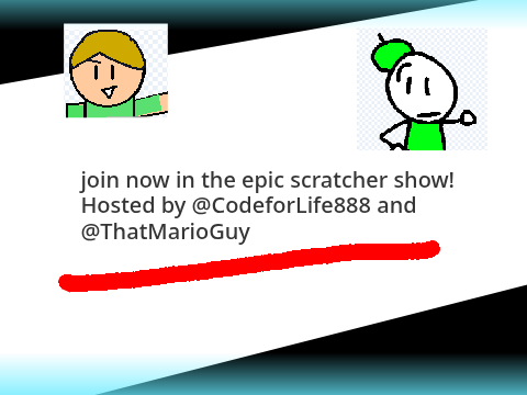 please join the scratcher show