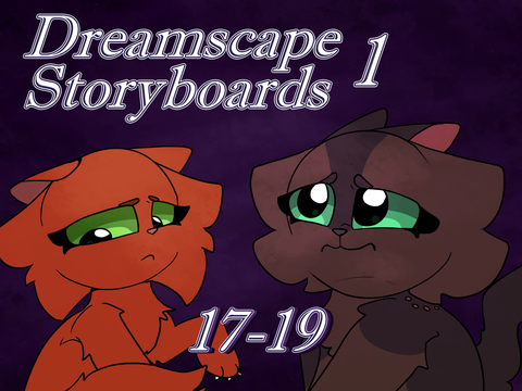 Dreamscape Storyboards (17-19)