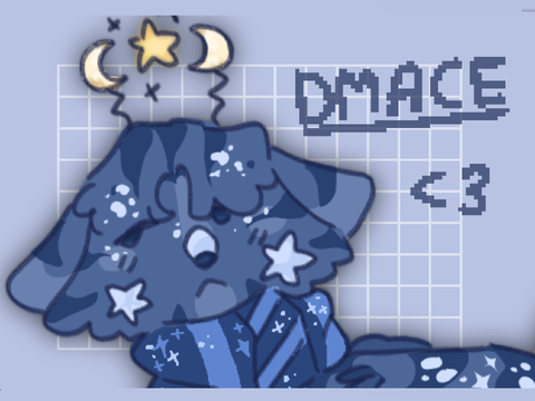 ▸dmace <3