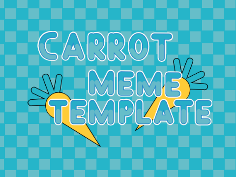 Carrot Meme | Template