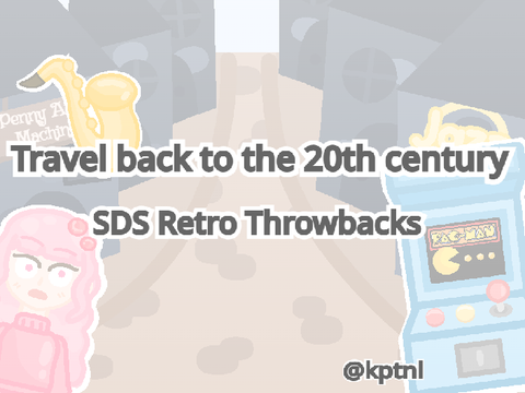 Travel back to the 20th century - SDS Retro Throwbacks
