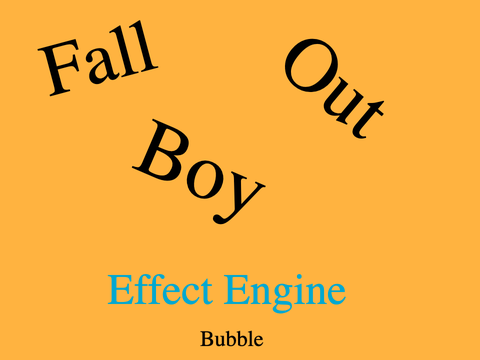 FallOut Boy Effect Engine 