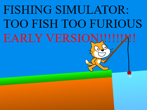 Fishing simulator: too fish too furious EARLY VERSION