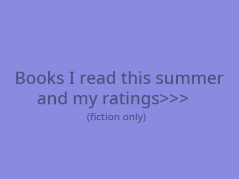 Books I Read This Summer (2025)