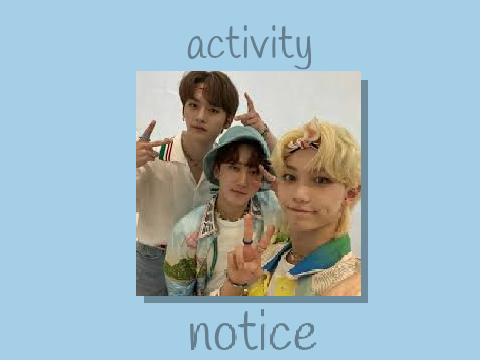 040. !! activity notice !!