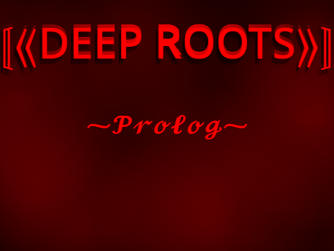 ⟬⟪DEEP ROOTS⟫⟭ ⁓Prolog⁓