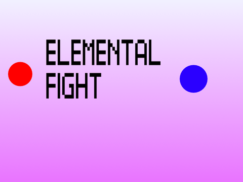 Elemental Fight (unfinished)