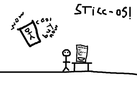 STICK-OS! BUY NOW!
