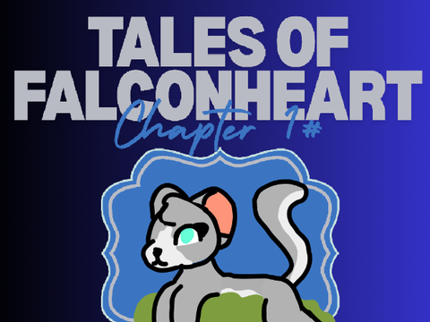 Tales of Falconheart - Chapter 1