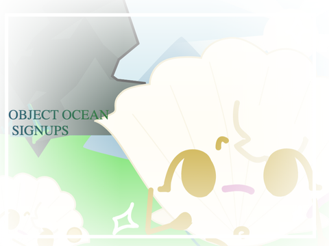 ✮『Object ocean-Signup!!』✮