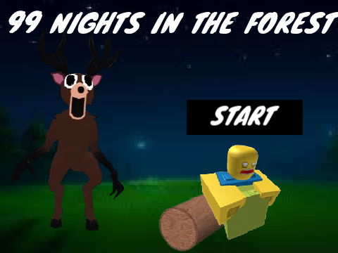 99 nights in the forest #Roblox #Scratch #