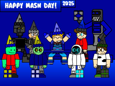 Happy Masn Day! [2025]