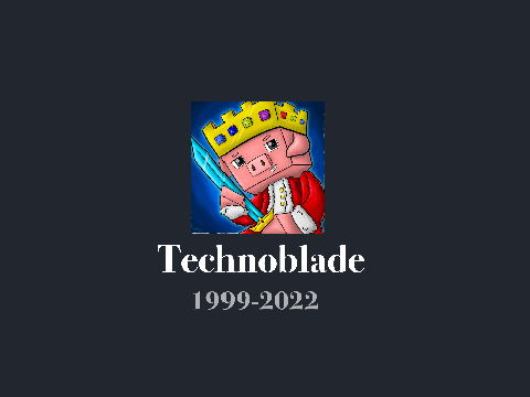 Technoblade Never Dies: A Tribute remix