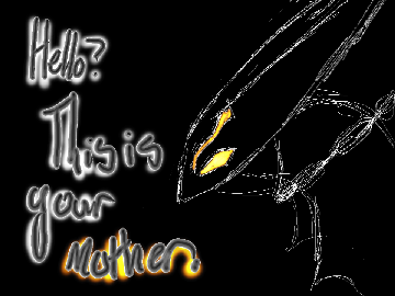 Hello? This Is Your Mother.