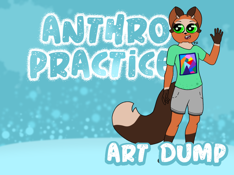 ❍⌇ Anthro Practice ⸗ Dump ✨ 