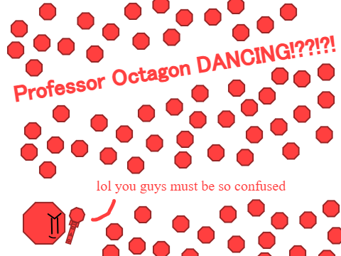 Dancing Octagon