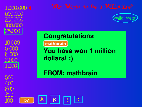 Who Wants to Be a Millionaire?