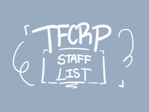 TFCRP Staff List (Last Updated 05/2026)