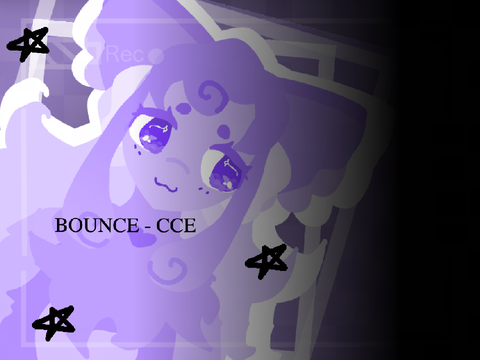 ✮『Bounce✮CCE』✮
