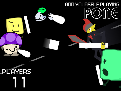 AY Playing PONG [ Remix 4, 11 Players]