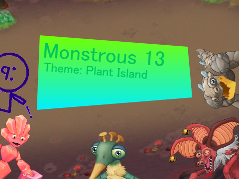 I'm making a collab - Monstrous 13