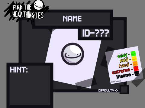 make a Head Thingy for Find the Head Thingies