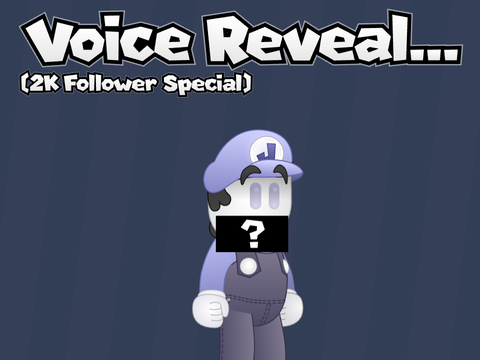 Voice Reveal... (2K Follower Special)