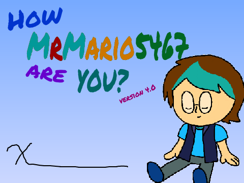How MrMario Are You Version 4.0