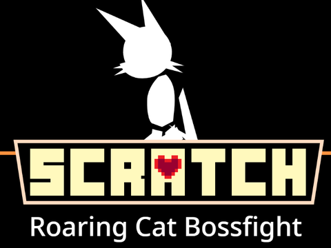 SCRATCH - The Roaring Cat