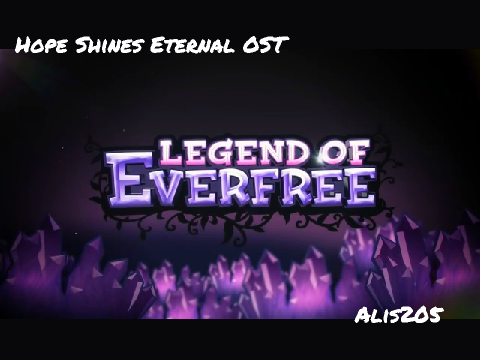 •MLP: Hope Shines Eternal OST• #6