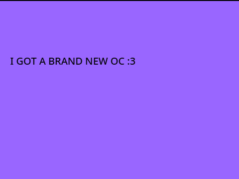 NEW OC ANNOUNCEMENT :D