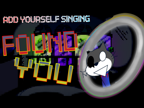 Found You but it's Shadowguy and Agent Meow (Reupload)