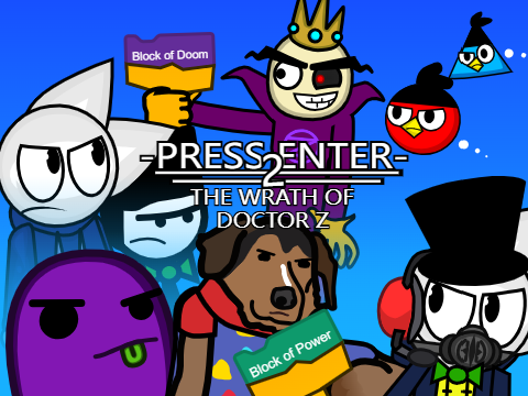 -Press Enter- 2: The Wrath of Doctor Z (v0.3)