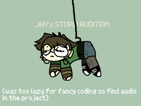 Jays Lazy Audition