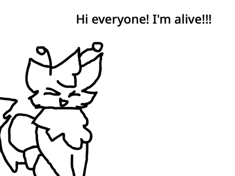 I'M ALIVE! (Surprise!)